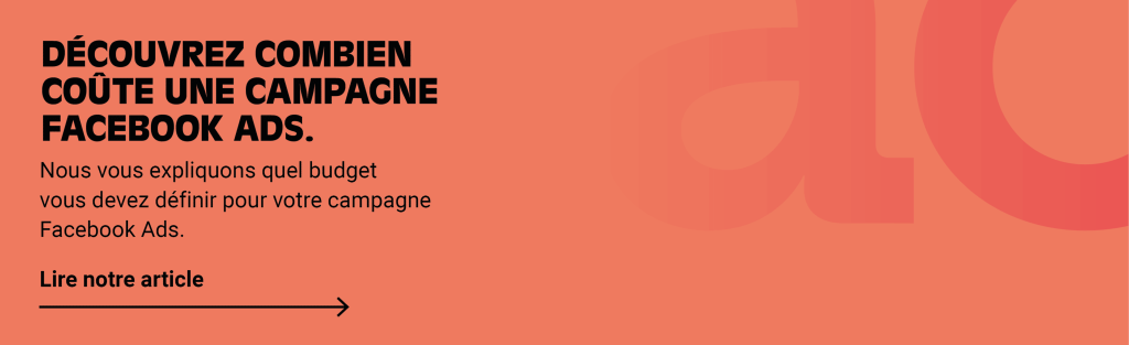 Découvrez combien coûte une Facebook Ads !