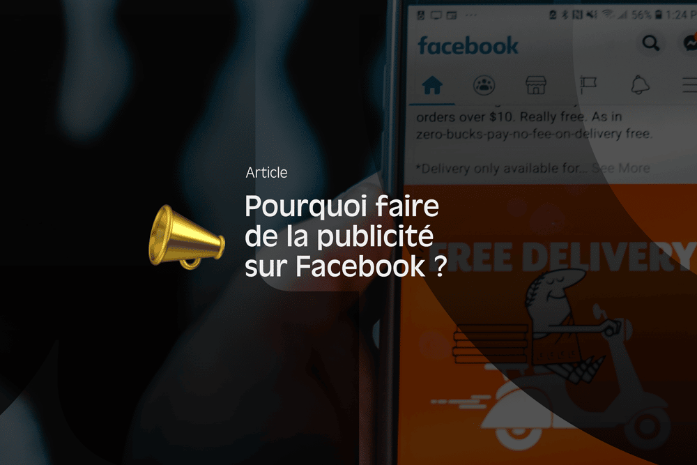 Illustration de l'article pourquoi faire de la publicité sur Facebook ?
