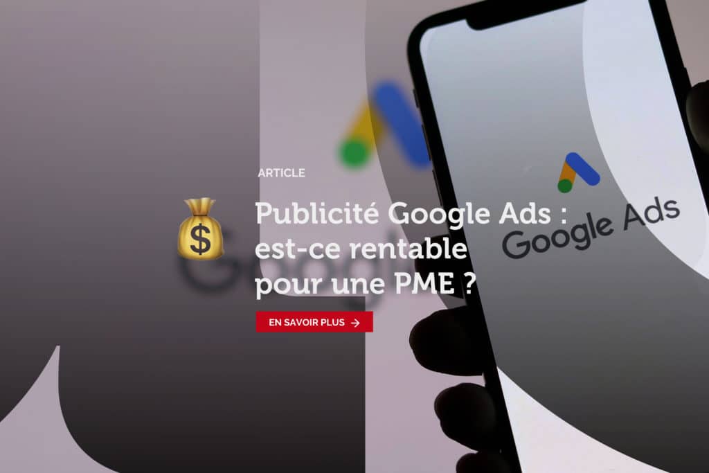 Google Ads est-il rentable pour une PME ?